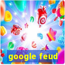 google feud